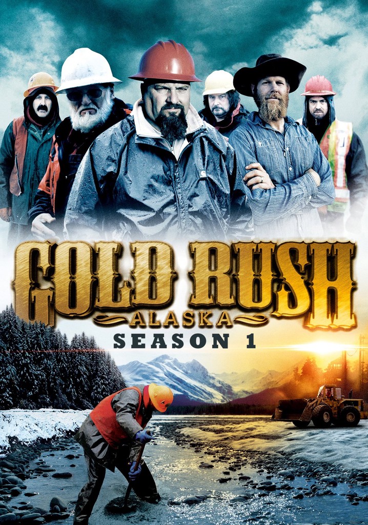Gold Rush Season 1 watch full episodes streaming online